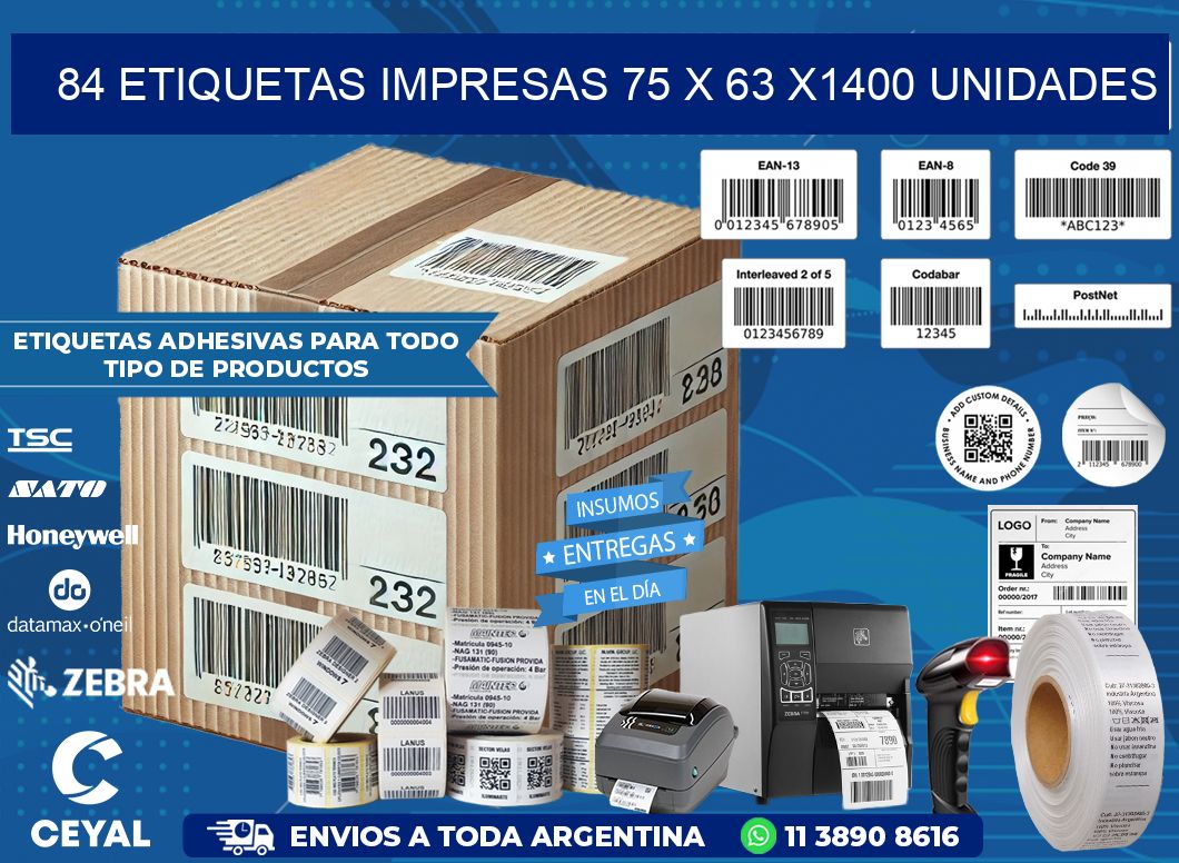 84 ETIQUETAS IMPRESAS 75 x 63 X1400 UNIDADES