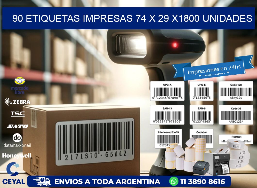 90 ETIQUETAS IMPRESAS 74 x 29 X1800 UNIDADES