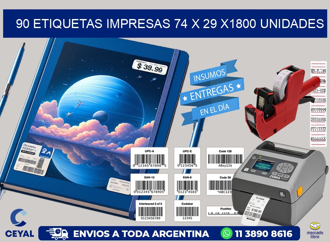 90 ETIQUETAS IMPRESAS 74 x 29 X1800 UNIDADES