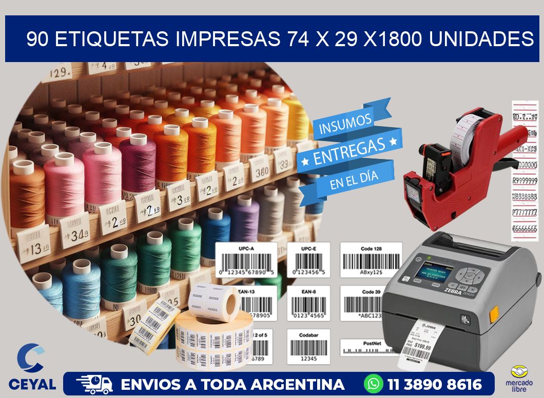 90 ETIQUETAS IMPRESAS 74 x 29 X1800 UNIDADES