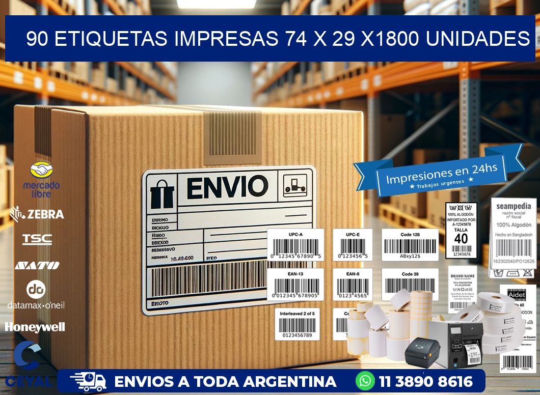 90 ETIQUETAS IMPRESAS 74 x 29 X1800 UNIDADES