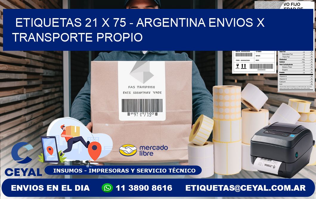 ETIQUETAS 21 x 75 - ARGENTINA ENVIOS X TRANSPORTE PROPIO