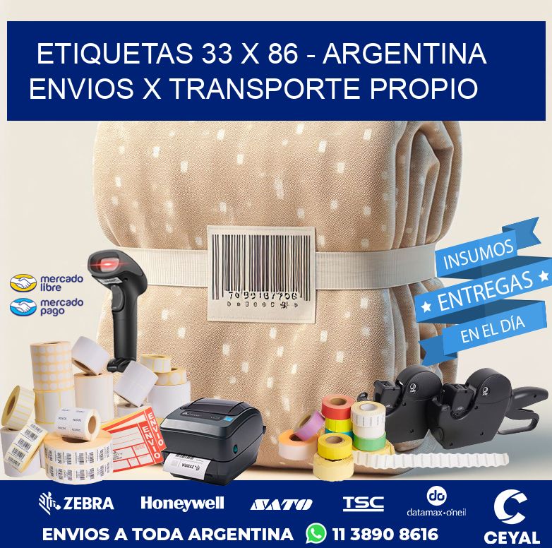 ETIQUETAS 33 x 86 - ARGENTINA ENVIOS X TRANSPORTE PROPIO