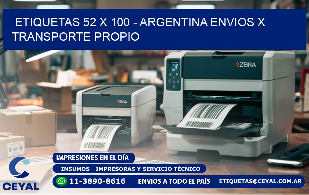 ETIQUETAS 52 x 100 - ARGENTINA ENVIOS X TRANSPORTE PROPIO