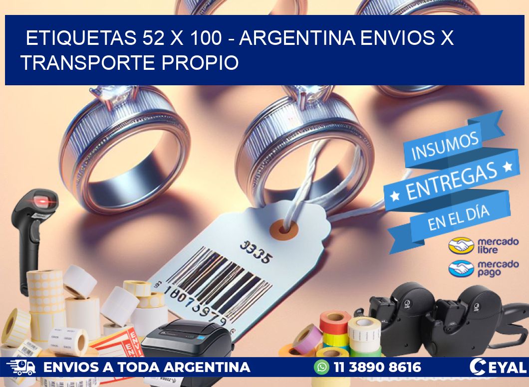 ETIQUETAS 52 x 100 - ARGENTINA ENVIOS X TRANSPORTE PROPIO