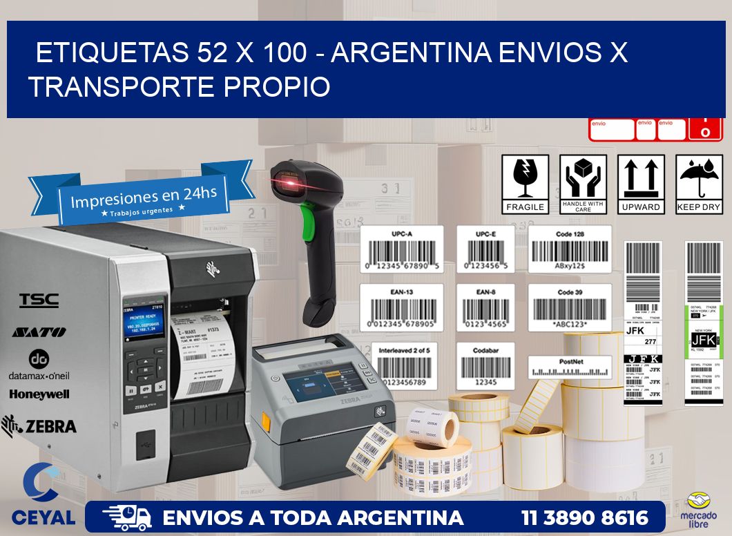 ETIQUETAS 52 x 100 - ARGENTINA ENVIOS X TRANSPORTE PROPIO