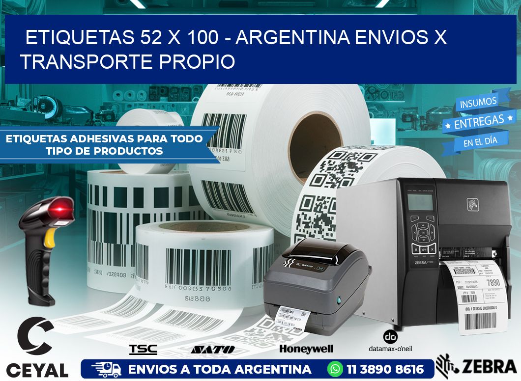 ETIQUETAS 52 x 100 – ARGENTINA ENVIOS X TRANSPORTE PROPIO