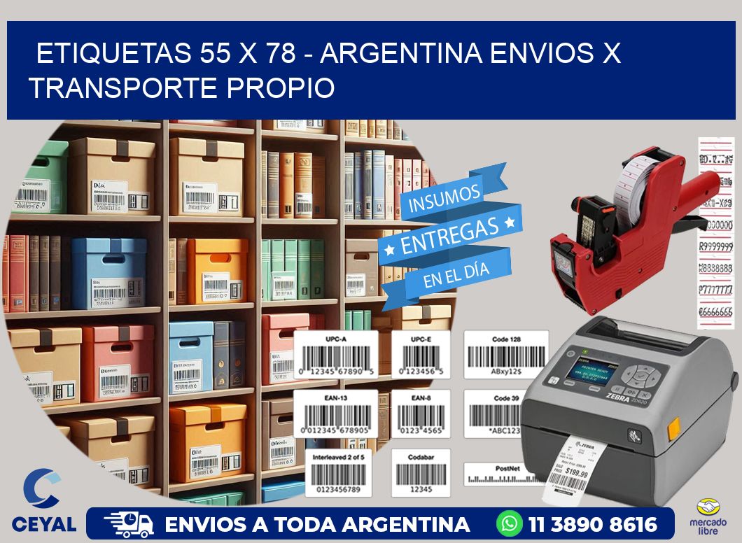 ETIQUETAS 55 x 78 - ARGENTINA ENVIOS X TRANSPORTE PROPIO