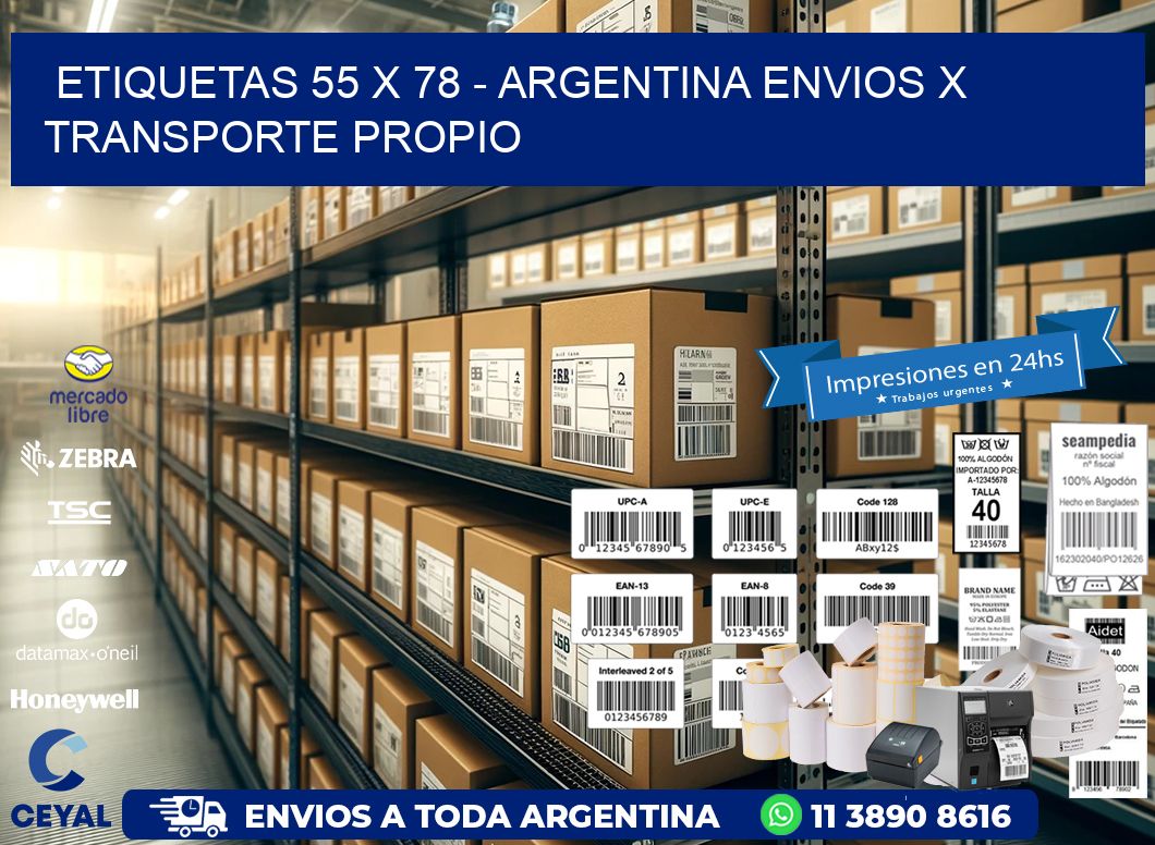 ETIQUETAS 55 x 78 – ARGENTINA ENVIOS X TRANSPORTE PROPIO