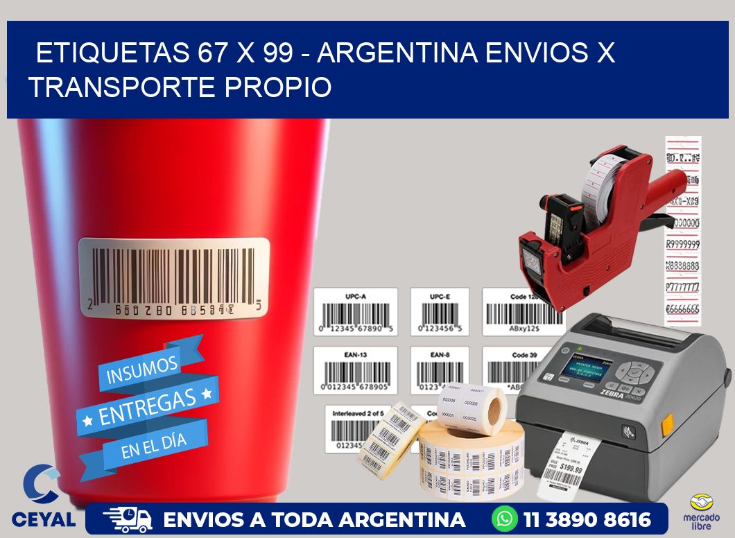 ETIQUETAS 67 x 99 – ARGENTINA ENVIOS X TRANSPORTE PROPIO