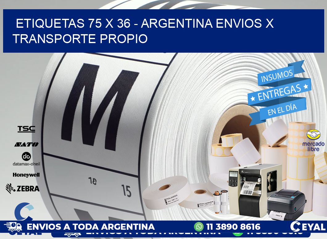 ETIQUETAS 75 x 36 - ARGENTINA ENVIOS X TRANSPORTE PROPIO