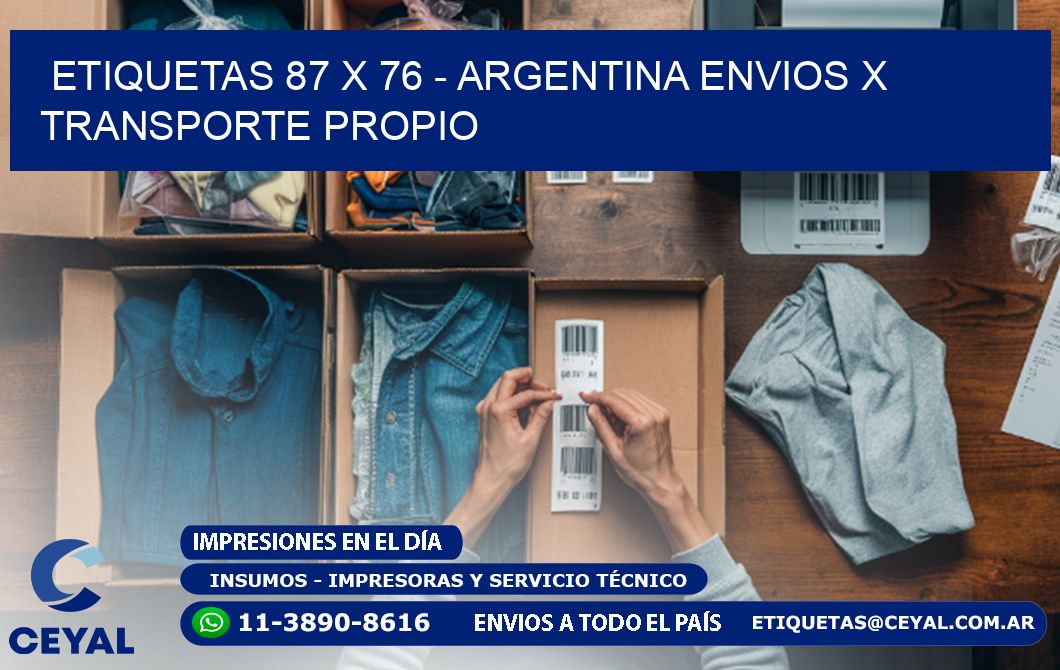 ETIQUETAS 87 x 76 - ARGENTINA ENVIOS X TRANSPORTE PROPIO