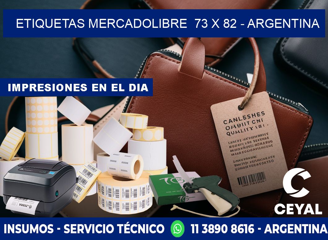 ETIQUETAS MERCADOLIBRE  73 x 82 - ARGENTINA