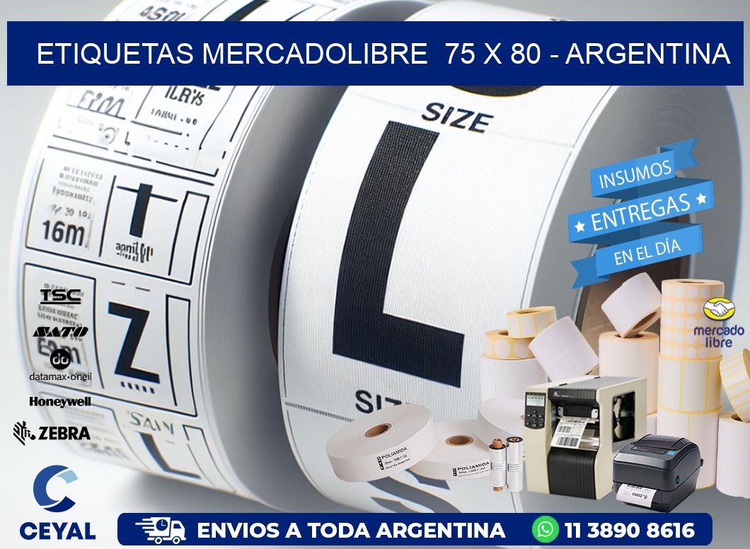 ETIQUETAS MERCADOLIBRE  75 x 80 - ARGENTINA