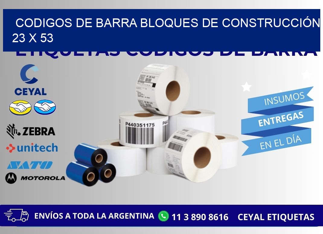 CODIGOS DE BARRA BLOQUES DE CONSTRUCCIÓN 23 x 53