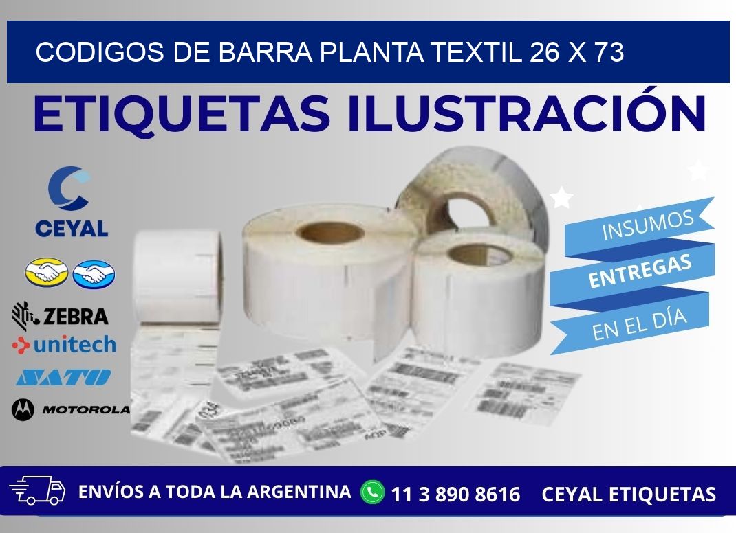 CODIGOS DE BARRA PLANTA TEXTIL 26 x 73