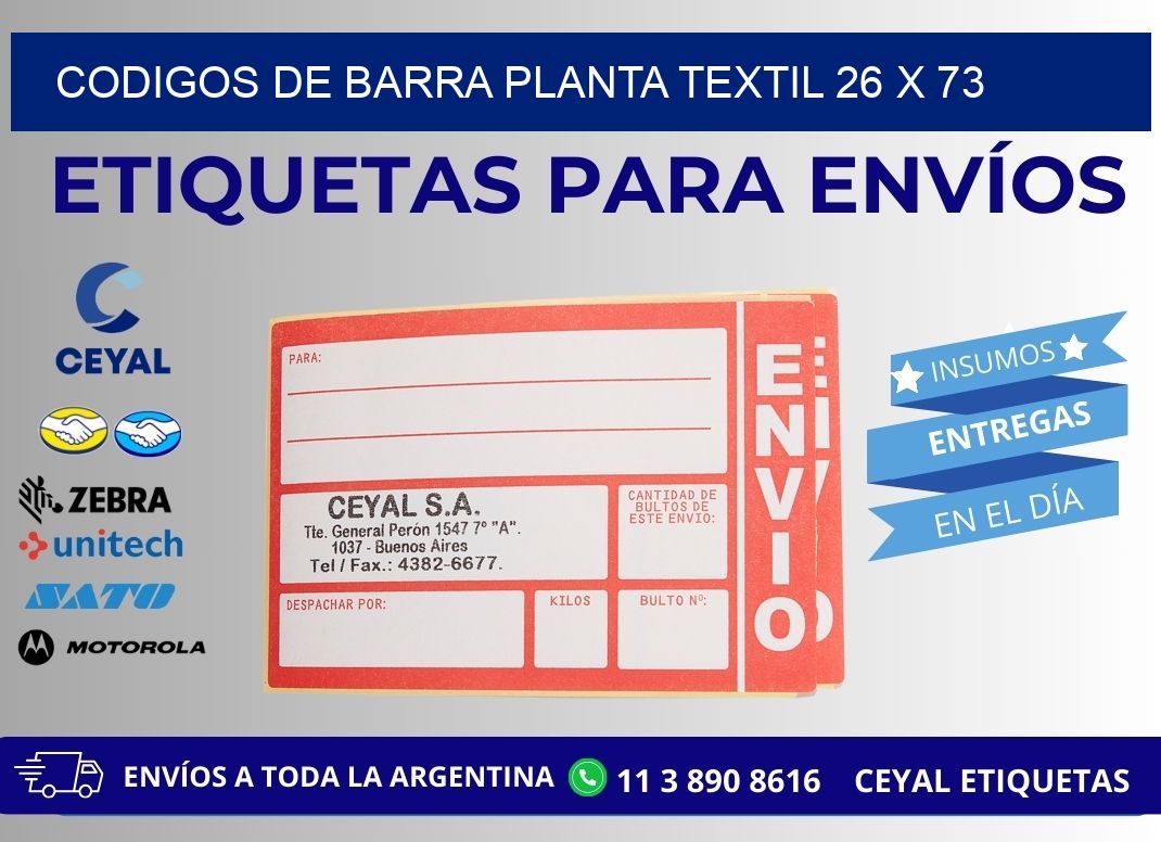 CODIGOS DE BARRA PLANTA TEXTIL 26 x 73