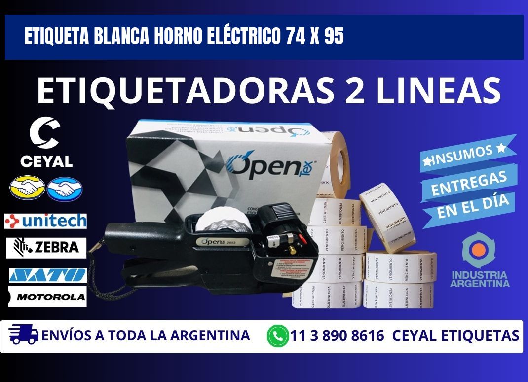 ETIQUETA BLANCA HORNO ELÉCTRICO 74 x 95