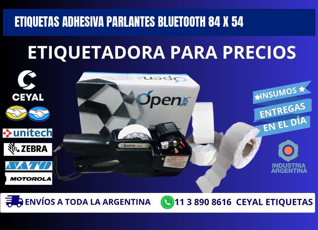 ETIQUETAS ADHESIVA PARLANTES BLUETOOTH 84 x 54