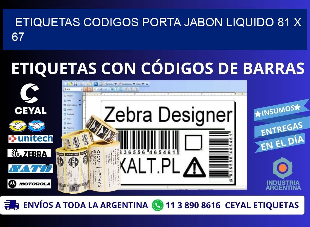 ETIQUETAS CODIGOS PORTA JABON LIQUIDO 81 x 67